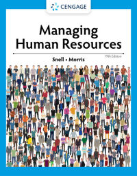 Managing Human Resources 19th edition | 9780357716519, 9798214348322 ...