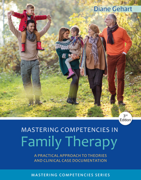 Reflowable Mastering Competencies in Family Therapy: A Practical Approach to Theories and Clinical Case Documentation; $66.99