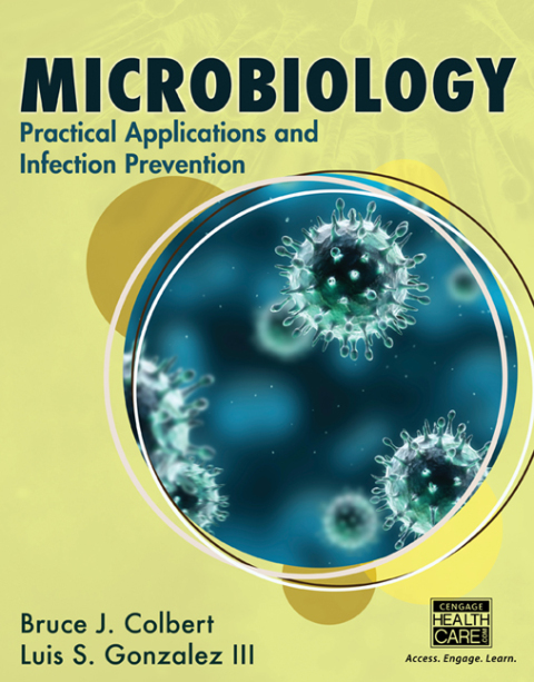 Cover image for book Microbiology: Practical Applications and Infection Prevention
