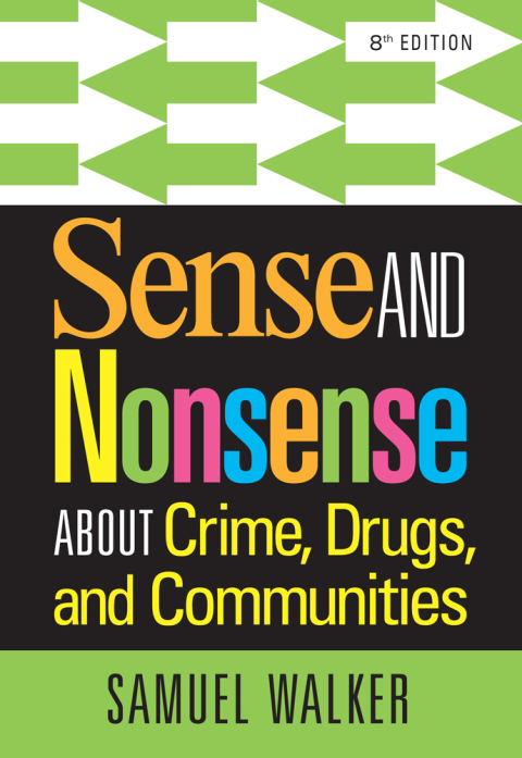 Sense+Nonsense About Crime,Drugs...
