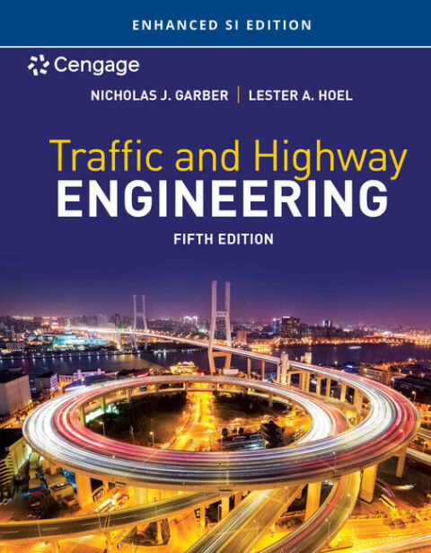 Cover image for book Traffic and Highway Engineering, Enhanced SI Edition
