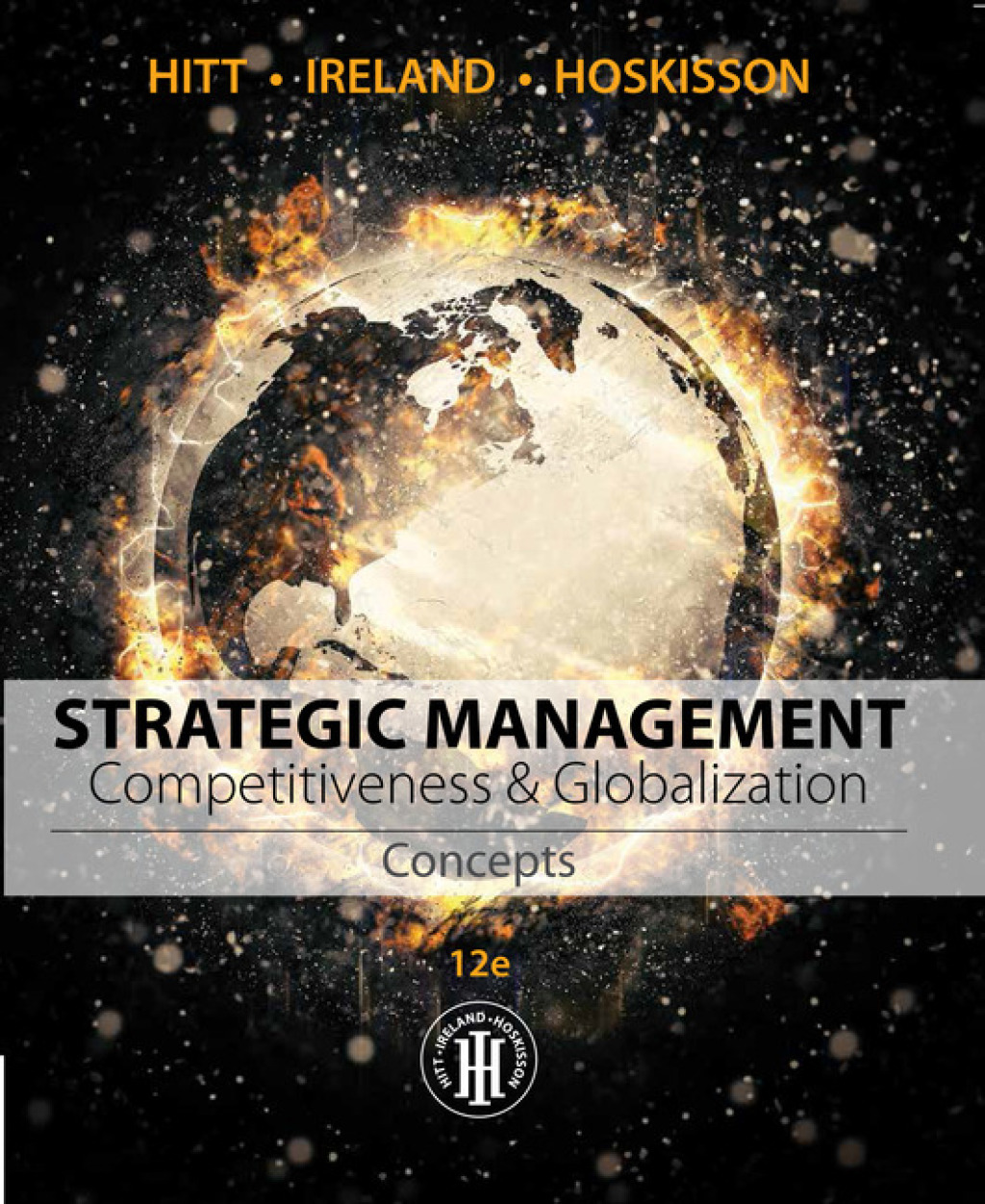 Reflowable Strategic Management: Concepts and Cases: Competitiveness and Globalization; $76.99