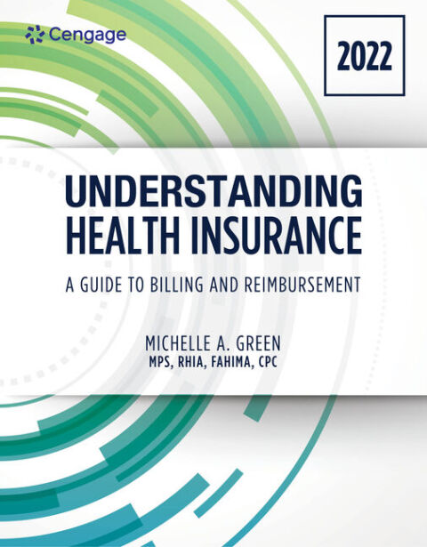 Cover image for book Understanding Health Insurance: A Guide to Billing and Reimbursement, 2022 Edition