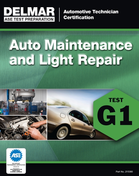 Cover image for book ASE Technician Test Preparation Automotive Maintenance and Light Repair (G1)