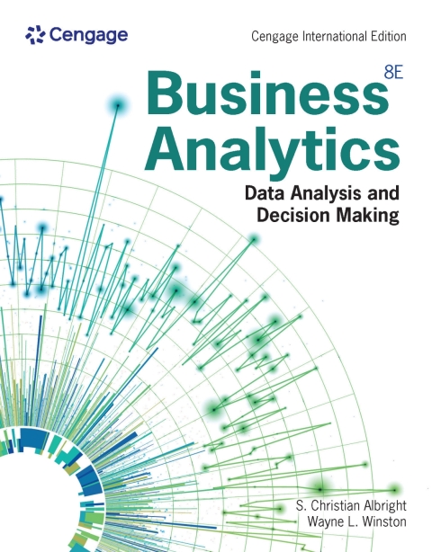 Business Analytics: Data Analysis & Decision Making