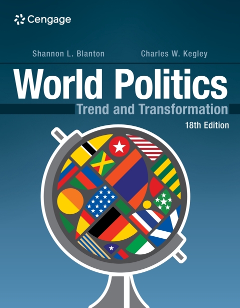 Cover image for book MindTap for Blanton/Kegley's World Politics: Trend and Transformation, 1 term Instant Access