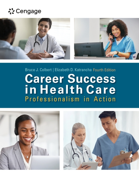 Cover image for book MindTap for Colbert/Katrancha's Career Success in Health Care: Professionalism in Action, 2 terms Instant Access