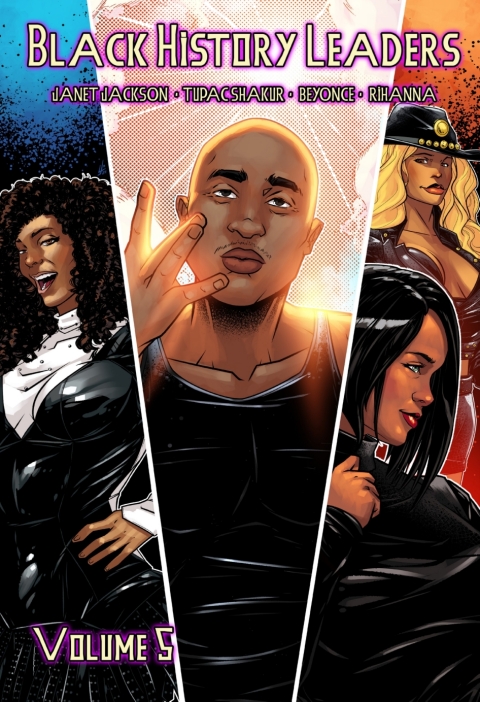Cover image for book Black History Leaders: Volume 5 - Janet Jackson, Tupac, Beyonce and Rhianna