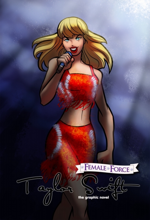 Cover image for book Female Force: Taylor Swift the graphic novel