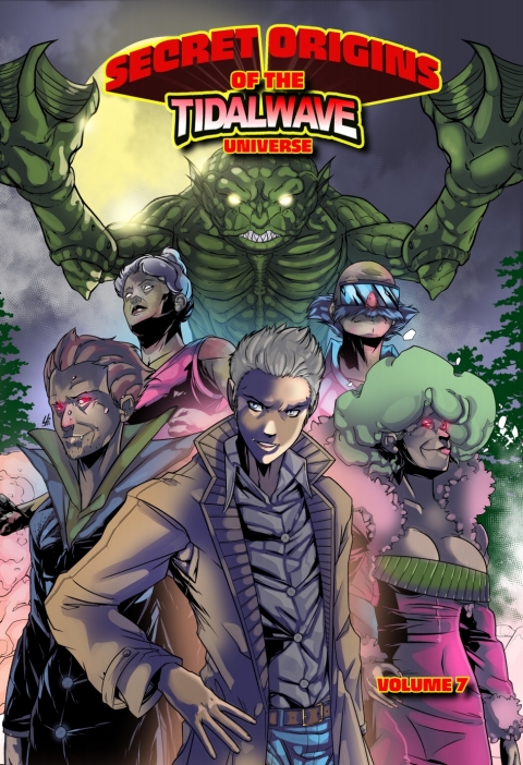 Cover image for book Secret Origins of the TidalWave Universe: Volume Seven
