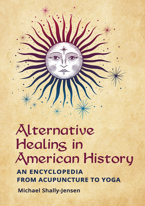 Alternative Healing in American History 