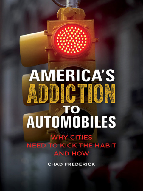 Cover image for book America's Addiction to Automobiles