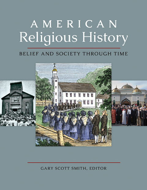 American Religious History [3 volumes] 