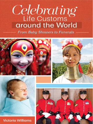 Celebrating Life Customs around the World