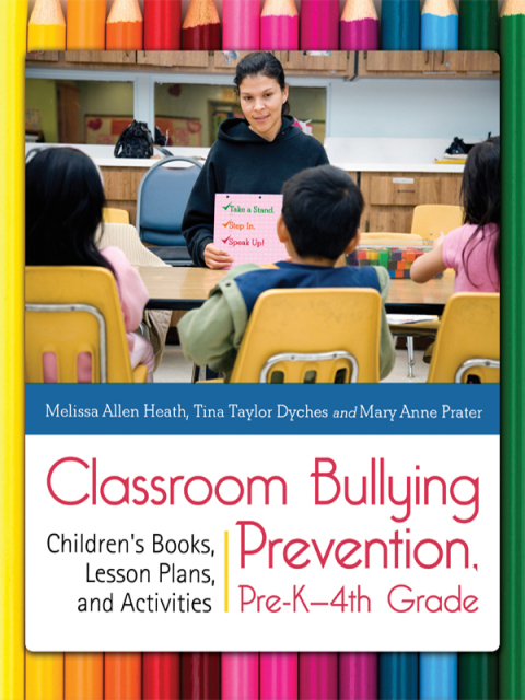 Classroom Bullying Prevention, Pre-Kâ4th Grade 
