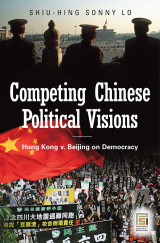Competing Chinese Political Visions