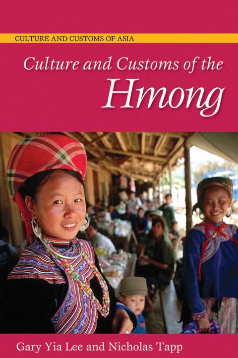 Culture and Customs of the Hmong 