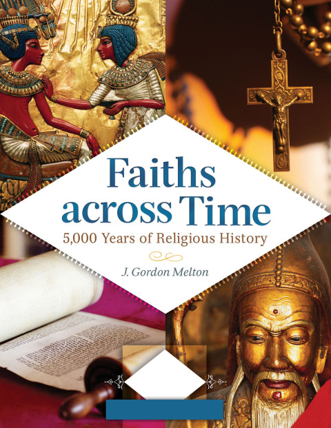 Faiths across Time [4 volumes] 