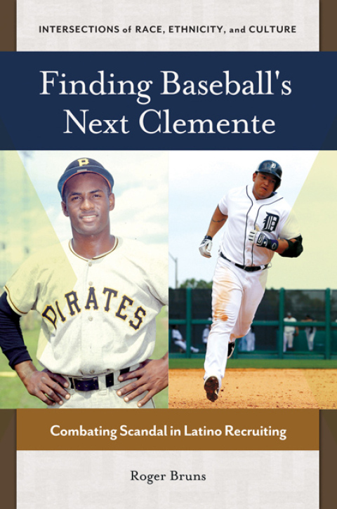 Cover image for book Finding Baseball's Next Clemente