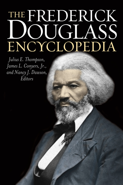 The Frederick Douglass Encyclopedia 