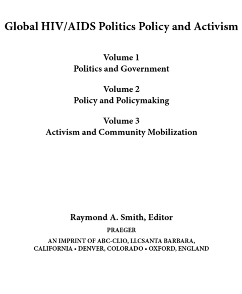 Global HIV/AIDS Politics, Policy, and Activism [3 volumes] 