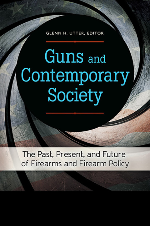 Guns and Contemporary Society 