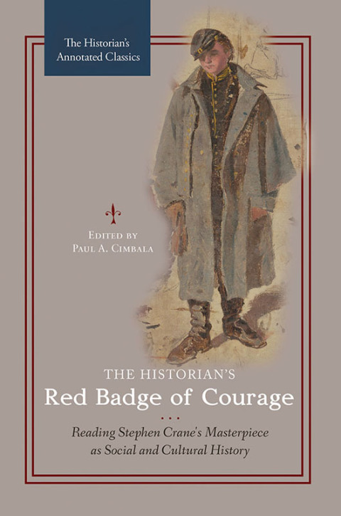 The Historian's Red Badge of Courage 
