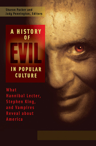 A History of Evil in Popular Culture
