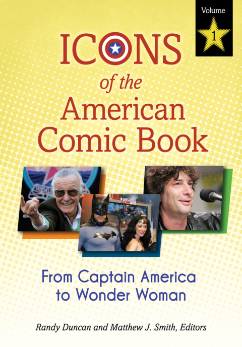 Icons of the American Comic Book [2 volumes] 