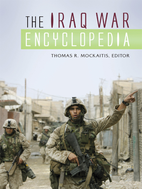 The Iraq War Encyclopedia 