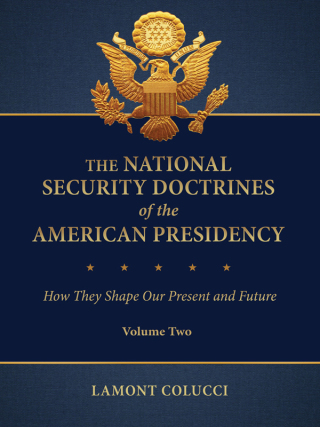 The National Security Doctrines of the American Presidency