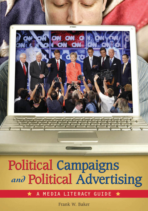 Political Campaigns and Political Advertising 