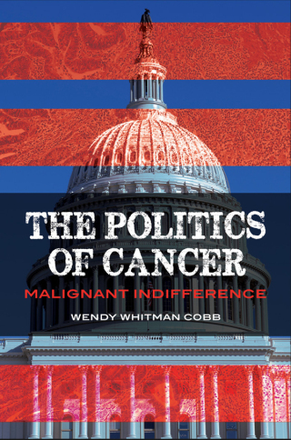The Politics of Cancer