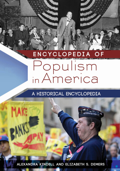 Encyclopedia of Populism in America [2 volumes] 