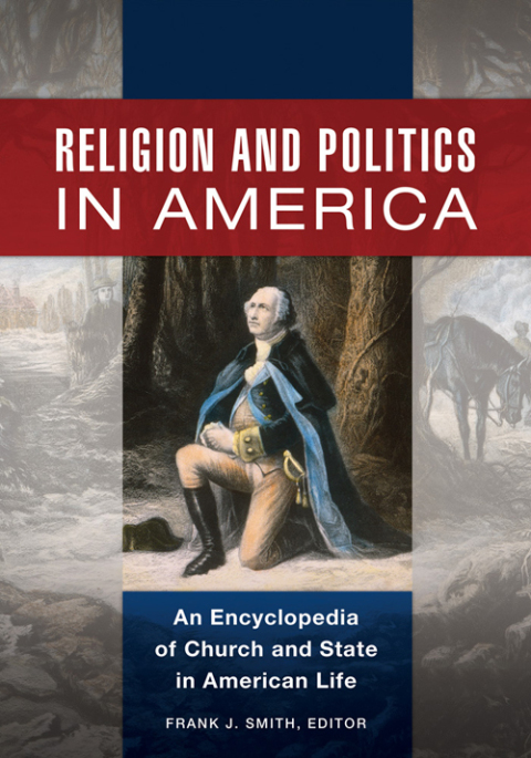 Religion and Politics in America [2 volumes] 