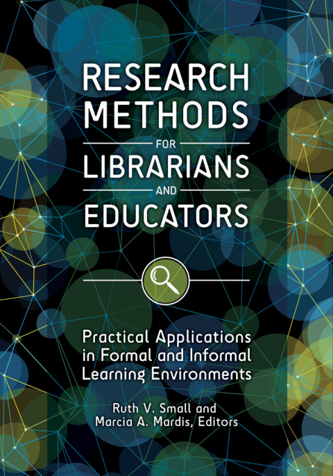 Research Methods for Librarians and Educators 