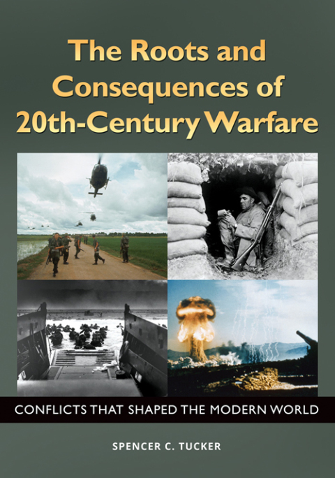 Cover image for book The Roots and Consequences of 20th-Century Warfare