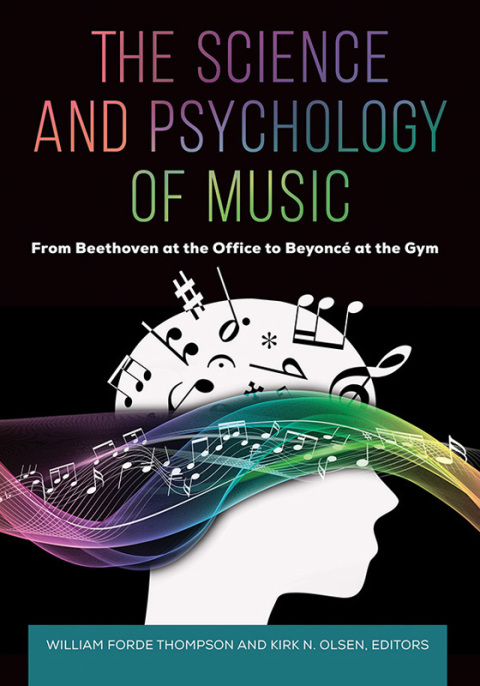The Science and Psychology of Music 