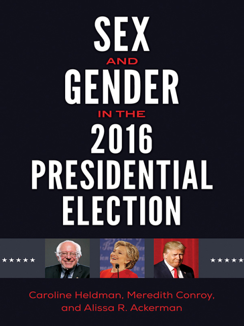 Sex and Gender in the 2016 Presidential Election 