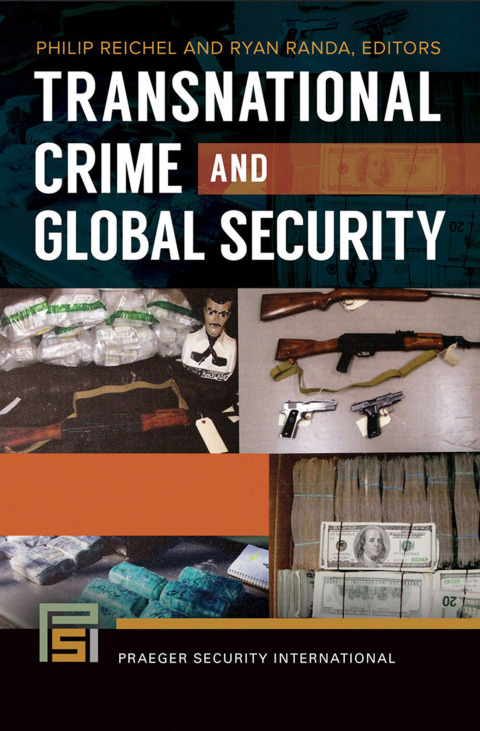 Transnational Crime and Global Security [2 volumes] 