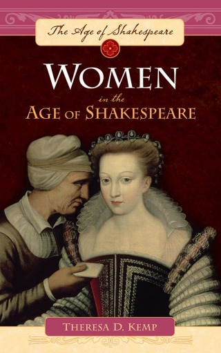 Women in the Age of Shakespeare