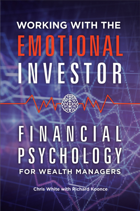Working with the Emotional Investor 