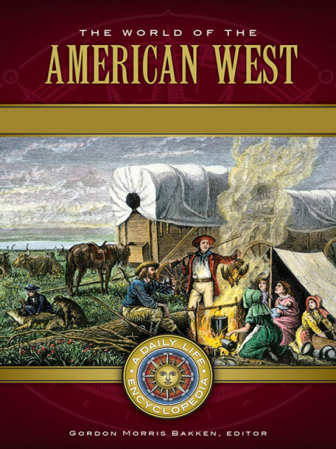 The World of the American West [2 volumes] 