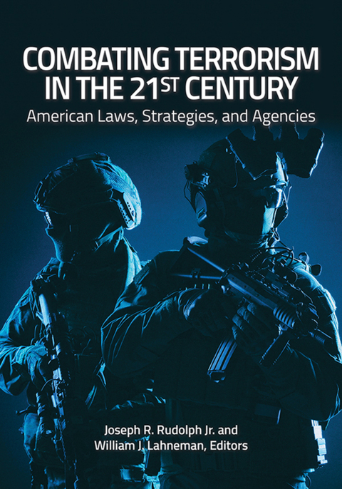 Combating Terrorism in the 21st Century 