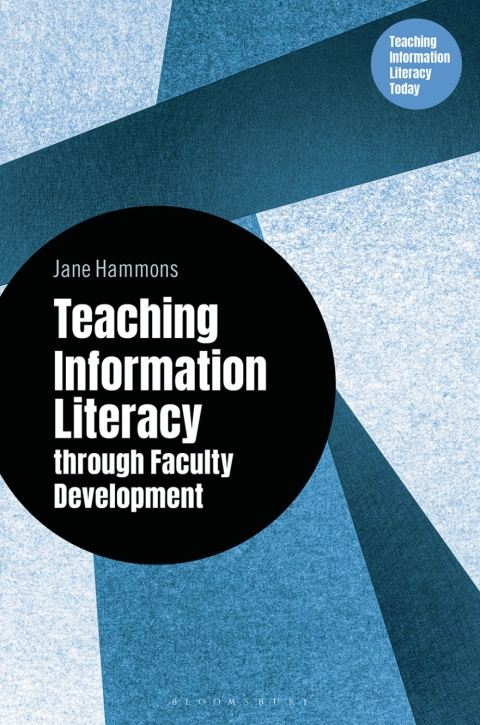 Cover image for book Teaching Information Literacy through Faculty Development