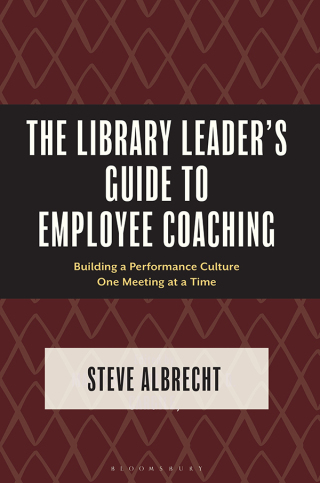 The Library Leader's Guide to Employee Coaching