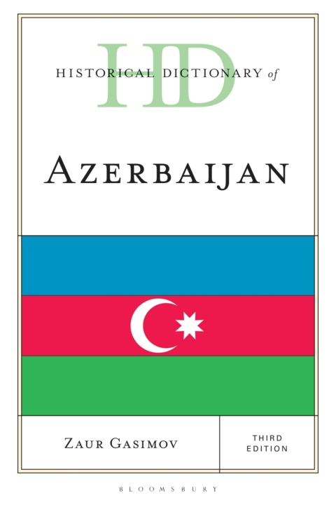Cover image for book Historical Dictionary of Azerbaijan
