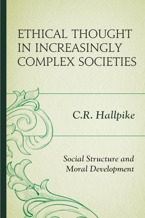 Cover image for book Ethical Thought in Increasingly Complex Societies