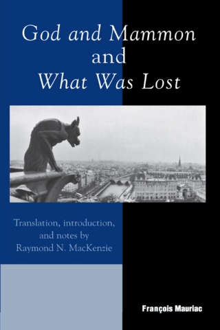 God and Mammon and What Was Lost