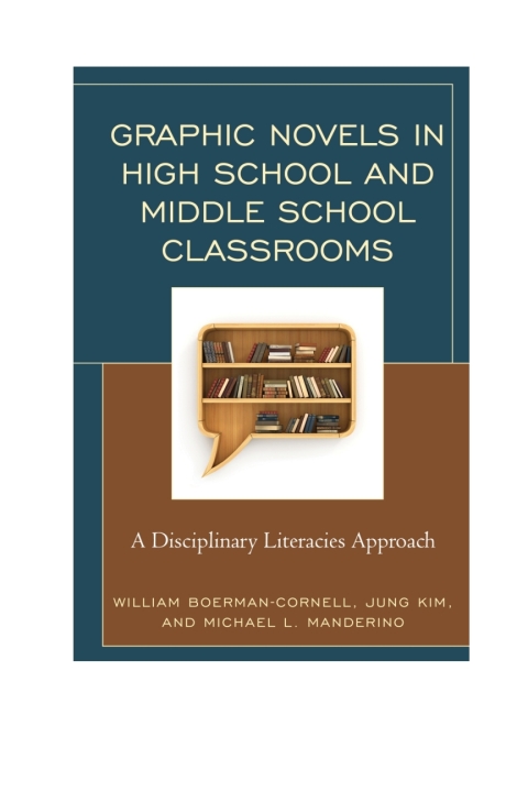 Cover image for book Graphic Novels in High School and Middle School Classrooms